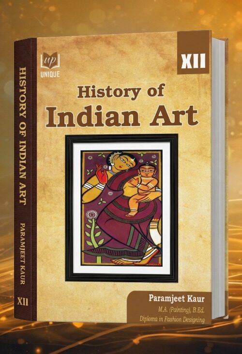 Unique’s History of Indian Art (Fine Art) – Class 12