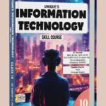 Unique’s Information Technology – Class 10