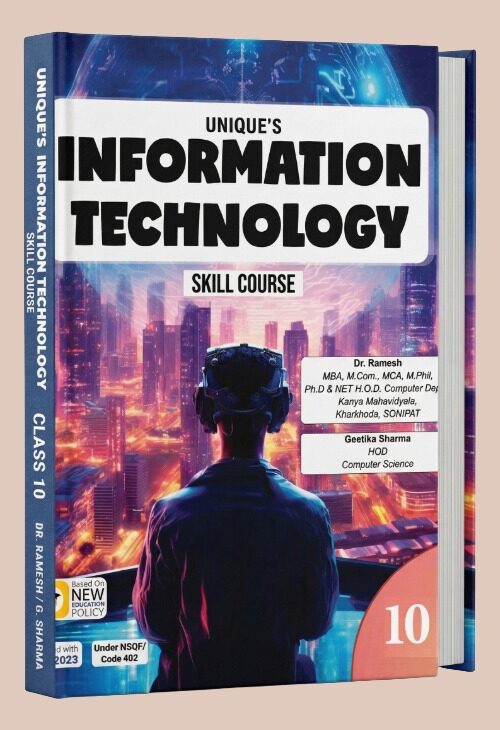 Unique’s Information Technology – Class 10