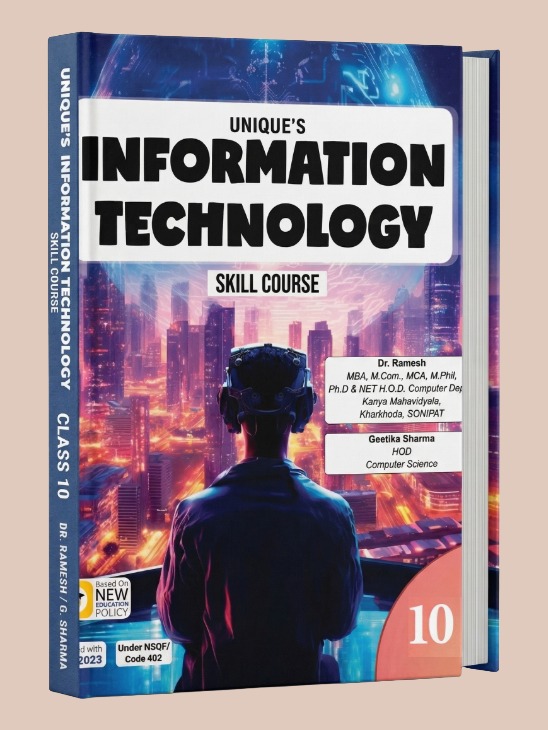 Unique’s Information Technology – Class 10