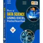 Basics of Data Science Using Excel Practical Record Book Semester III by Unique Publications